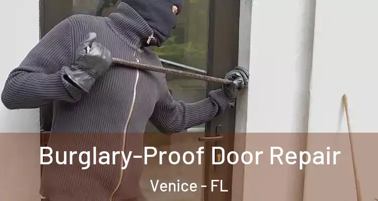 Burglary-Proof Door Repair Venice - FL