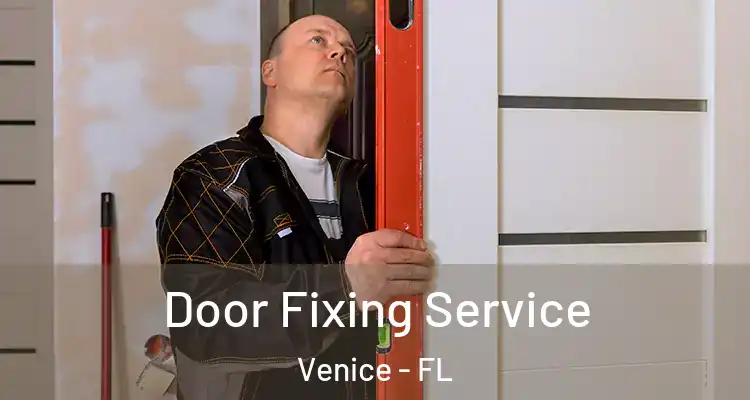 Door Fixing Service Venice - FL