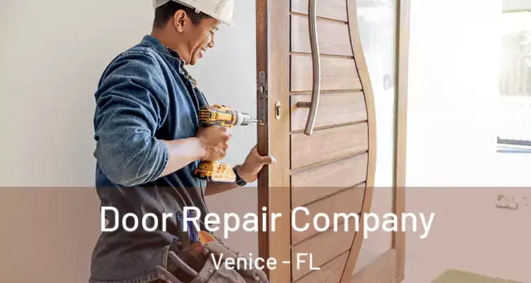 Door Repair Company Venice - FL