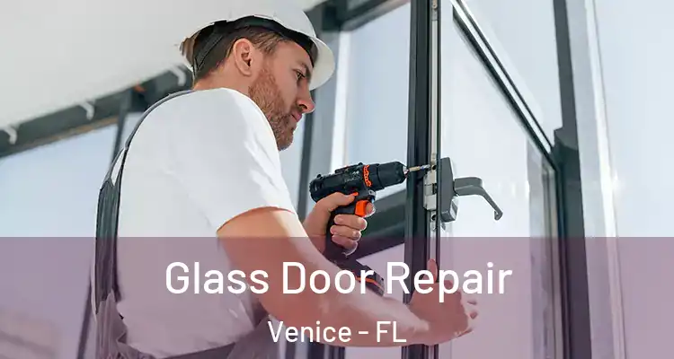Glass Door Repair Venice - FL