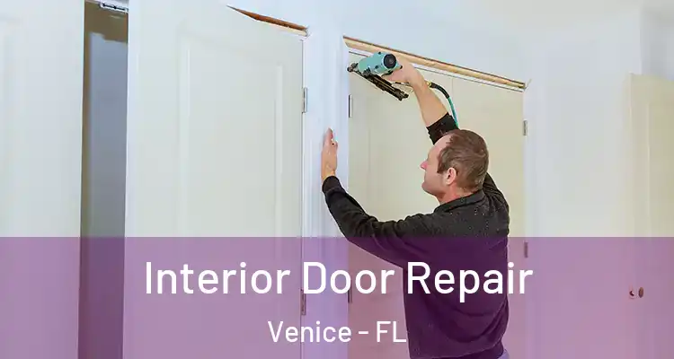Interior Door Repair Venice - FL