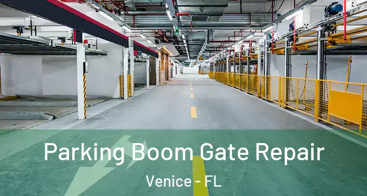 Parking Boom Gate Repair Venice - FL